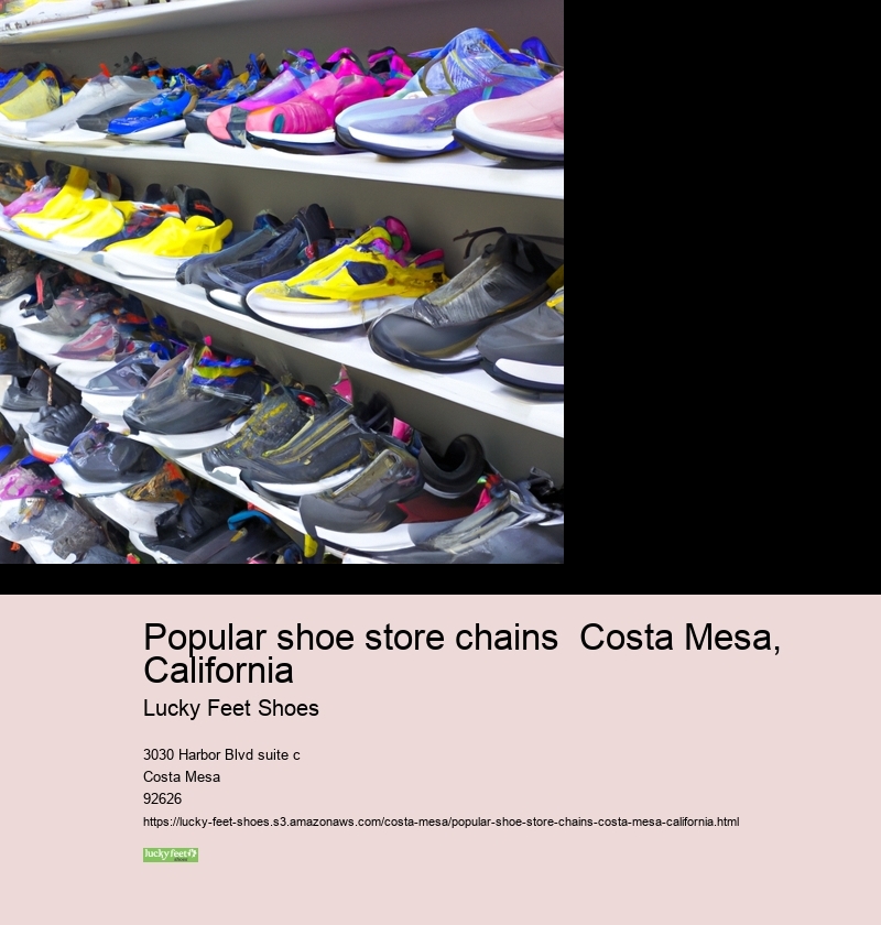 Popular shoe store chains  Costa Mesa, California