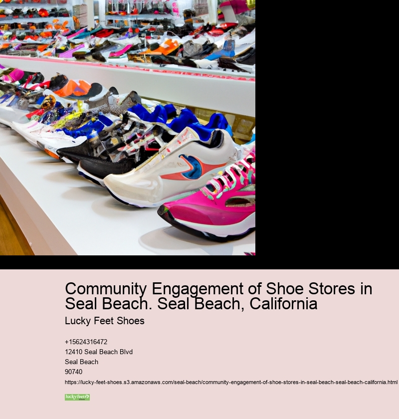 Community Engagement of Shoe Stores in Seal Beach. Seal Beach, California